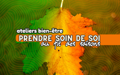prendre soin de soi au fil des saisons